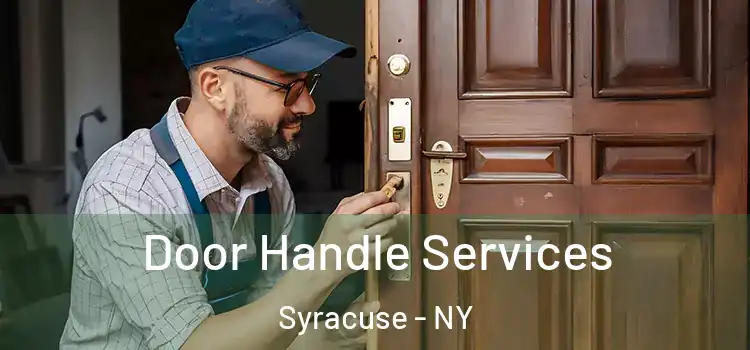  Door Handle Services Syracuse - NY