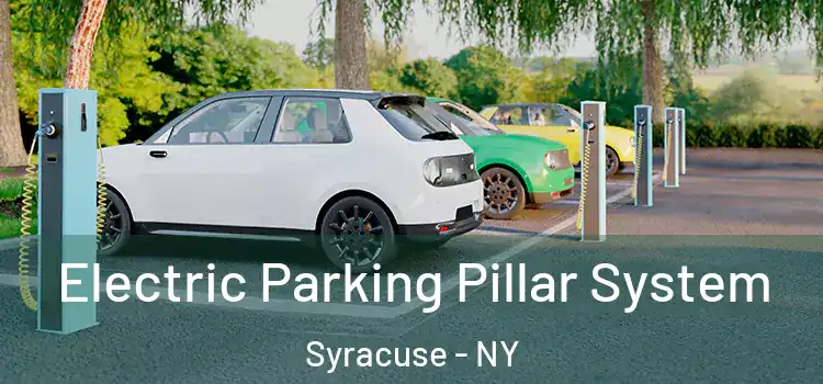 Electric Parking Pillar System Syracuse - NY