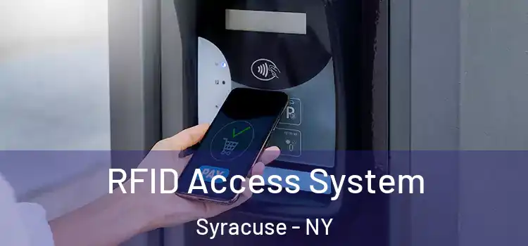  RFID Access System Syracuse - NY